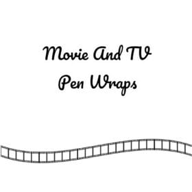 Movie/TV Pen Wraps