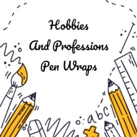 Hobbies/Professions Pen Wraps